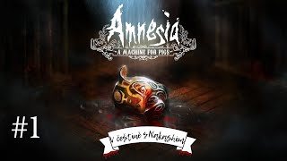 Amnesia: A Machine for Pigs - Nakashi - Full průchod - 1 díl