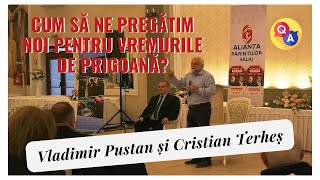 Q&A | Cum să ne pregătim noi pentru vremurile de prigoană - Vladimir Pustan și Cristian Terheș