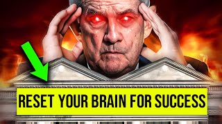 Reset your Brain for Success - Millionaire Mindeset