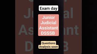 Junior Judicial Assistant DSSSB 30 March Exam analysis|| Jja DSSSB 30 march