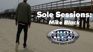 Shoe MGK Presents - Mike Black: Sole Sessions Teaser #2