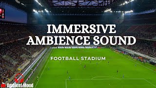 Immersive Ambience Sounds: Real Football Stadium sound |  Soccer match | San Siro Italy | 1 H