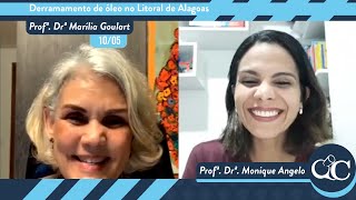 Derramamento de Óleo no Litoral de Alagoas - Profª. Drª Marília Goulart