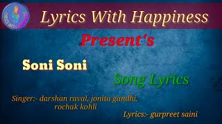 Soni Soni song lyrics || Darshan raval, jonita Gandhi || New Trending song