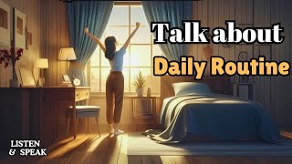 How to Talk about daily routine | Improve English speaking skills everyday | learn English