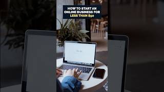 How to Start an Online Business for Less than $50