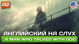 НАЧНИ ПОНИМАТЬ АНГЛИЙСКИЙ НА СЛУХ 🎧 Рассказ для начинающих (А2)