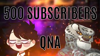 500 SUBS QNA