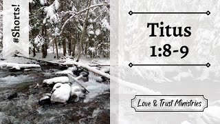 Be Upright, Holy, and Self-Controlled! | Titus 1:8-9 | December 15th | Rise and Shine Shorts