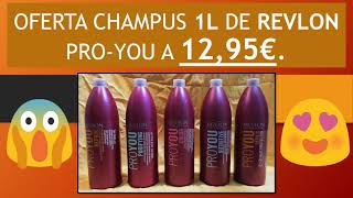 Oferta champús Revlon Pro-You 1L hasta fin de existencias🤑