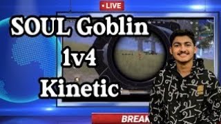 Soul goblin 1v4 Team kinetic /BMPS League stage  week 1 / Match 2 miramar#teamsoul #goblin #soul