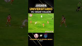 ⚽​JUGADA UNIVERSITARIO VS UCV  #ydaleu  #universitariodeportes