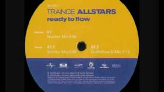 Trance Allstars - Ready To Flow (Schiller Mix)