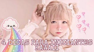 4 DICAS PARA COMEÇAR A SER KAWAII ^^/#comoserkawaii