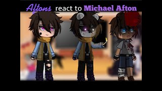 💜Aftons React to Michael 💜 | Glamike | ⚠️TW⚠️