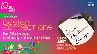 Dear Philippine Design: Ink-mixing and letter-writing workshop | Design Week Philippines 2021