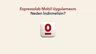 Espressolab Mobil Uygulamasını Neden İndirmelisin? | Espressolab