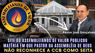 RESENHA 02 = SITE DIVULGA MATERIA EM QUE PASTOR  ASSEMBLEIANO CHAMA CCBEIANOS DE IRMAOS EM CRISTO