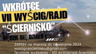 VII WYŚCIG/RAJD "ŚCIERNISKO" ZAPISY DO 10 SIERPNIA