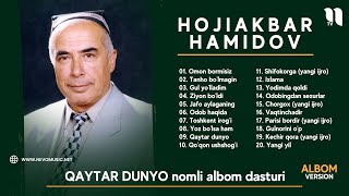 Hojiakbar Hamidov - Qaytar dunyo nomli albom dasturi