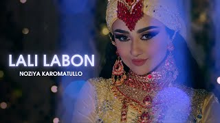 NOZIYA KAROMATULLO - LALI LABON