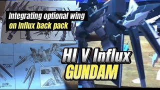 Integration of optional wing on the back pack of HI V Influx Gundam #gundam #gunpla