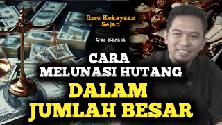 🔥CARA MELUNASI HUTANG DALAM JUMLAH BESAR #GusBaraja #lunasihutang #pikiranbawahsadar #caracepatkaya