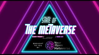 Intro to State of the Metaverse & Metaverse Exploring