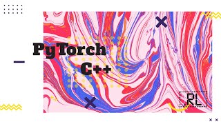 Начинаем работать с PyTorch C++(LibTorch). Разбор официального руководства PyTorch.