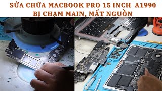 Sửa chữa Mabook Pro 15 inch A1990 bị chạm main mất nguồn cho chị My