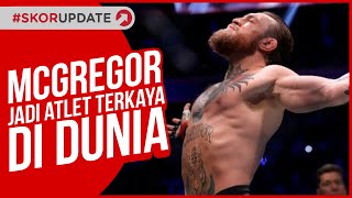 Conor McGregor Jadi Atlet Terkaya di Dunia 2020