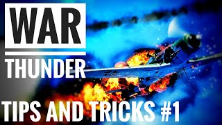 WARTHUNDER | TIPS AND TRICKS #1