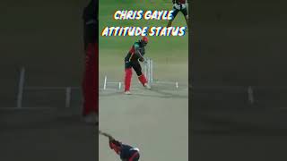 Wait for end!! CHRIS GAYLE IN FORM |अंत तक देखिये |CHRIS GAYLE ATTITUDE STATUS| #shorts #chrisgayle