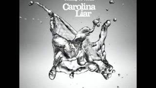 Carolina Liar - Open The Door