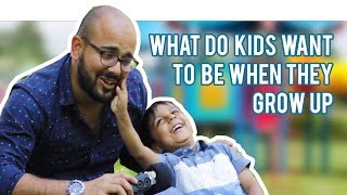 What do kids want to be when they grow up? | Happy Children's Day 14 November 2018 | @guchHQ