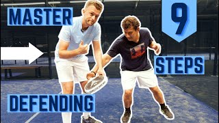 Master Your Padel Defending In 9 EASY STEPS