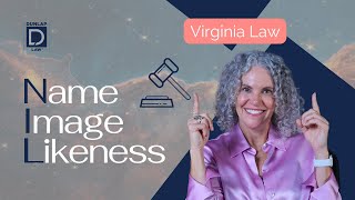 Name, Image, Likeness (NIL): Virginia Law