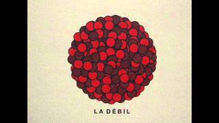 La Débil "#3"