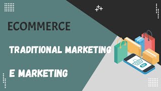 Traditional marketing and E-marketing|E commerce malayalam