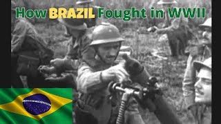 How Brazil Fought in World War II