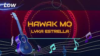 HAWAK MO - LYKA ESTRELLA ♫ KARAOKE VERSION ♫  LOWER KEY