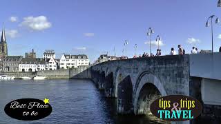 MAASTRICHT   TIPS TRIPS & TRAVEL