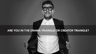 Are you in the Drama or Creator triangle? | KEYNOTE SPEAKER