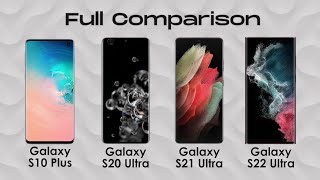 Which is better? Samsung S10 Plus | S20 ultra | S21 ultra | S22 ultra