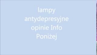 lampy antydepresyjne opinie