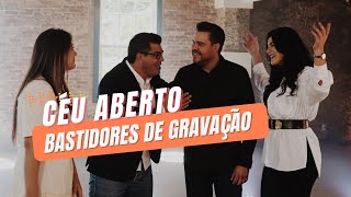 BASTIDORES DE GRAVAÇÃO - CÉU ABERTO