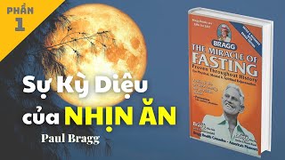 Sự Kỳ Diệu Của Nhịn Ăn - Phần 1 | Health Coach Ân