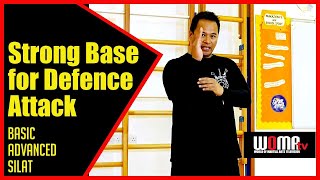 How To Get A Strong Base for Defence Attack SILAT