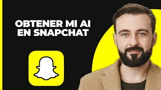 ¡Cómo conseguir mi AI en Snapchat!