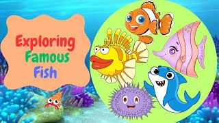 Ocean Adventures: Discovering Famous Fish!